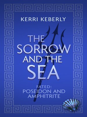 cover image of The Sorrow and the Sea